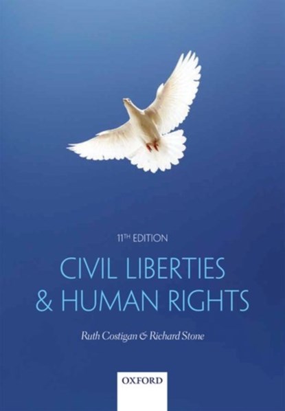 Civil Liberties & Human Rights, RUTH (ASSOCIATE PROFESSOR,  Swansea University) Costigan ; Richard (Emeritus Professor of Law and Human Rights, University of Lincoln) Stone - Paperback - 9780198744276