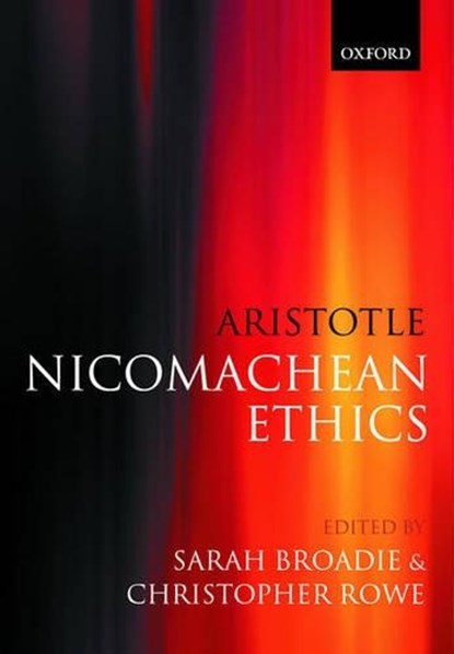 Aristotle: Nicomachean Ethics, Sarah ( Broadie ; Christopher ( Rowe - Paperback - 9780198752714