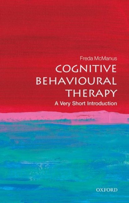 Cognitive Behavioural Therapy, Freda (Course Accreditation Manager McManus - Paperback - 9780198755272