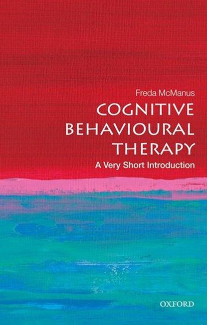 Cognitive Behavioural Therapy, Freda (Course Accreditation Manager McManus - Paperback - 9780198755272