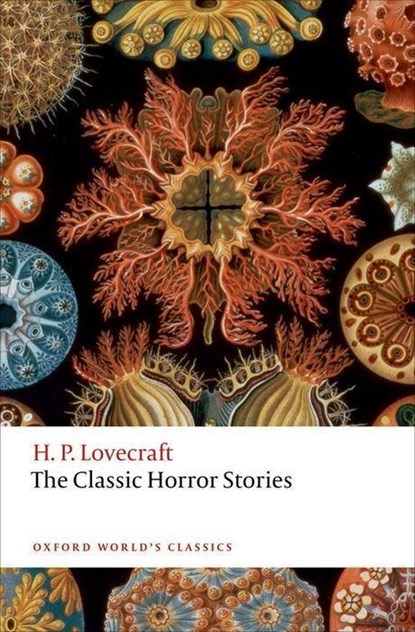 The Classic Horror Stories, H. P. Lovecraft - Paperback - 9780198759492