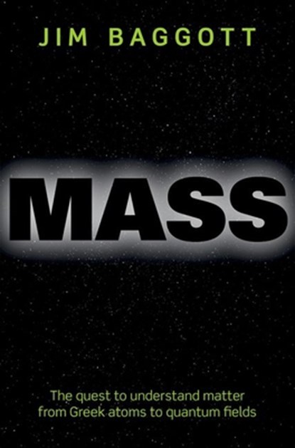 Mass, Jim (Freelance science writer) Baggott - Paperback - 9780198759720