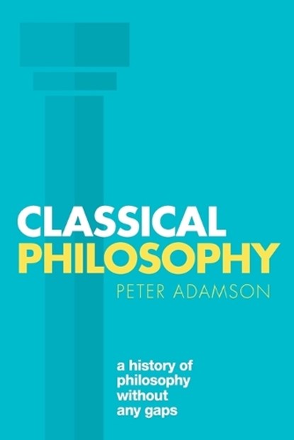 Classical Philosophy, Peter ( Adamson - Paperback - 9780198767039