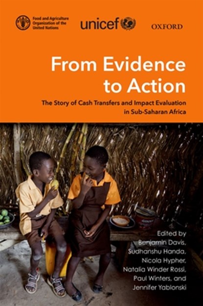 From Evidence to Action, Benjamin (Deputy Director Davis ; Sudhanshu (Professor Handa ; Nicola (Senior Social Protection Adviser Hypher - Gebonden - 9780198769446