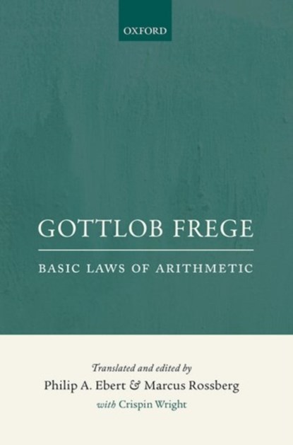 Gottlob Frege: Basic Laws of Arithmetic, niet bekend - Paperback - 9780198777304