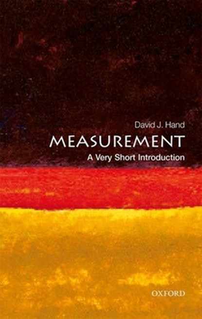 Measurement, David J. (Senior Research Investigator and Emeritus Professor of Mathematics at Imperial College Hand - Paperback - 9780198779568