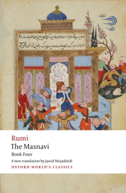 The Masnavi. Book Four, Jalal al-Din Rumi - Paperback - 9780198783435