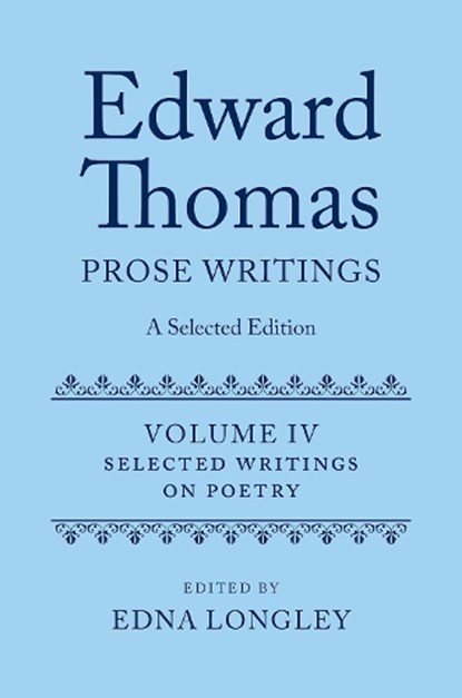 Edward Thomas: Prose Writings: A Selected Edition, Edna (Professor Emerita Longley - Gebonden - 9780198784340