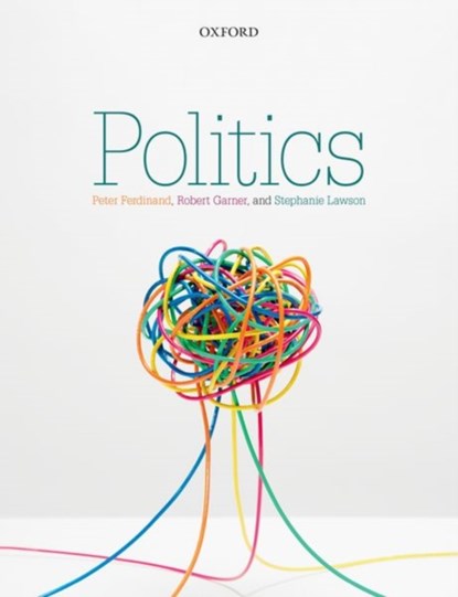 Politics, Peter (Emeritus Reader in Politics and International Studies Ferdinand ; Robert (Professor of Politics Garner ; Stephanie (Professor of Politics and International Studies Lawson - Paperback - 9780198787983