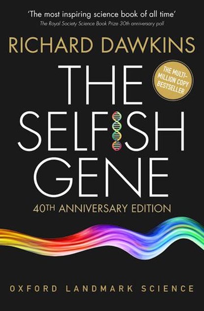 The Selfish Gene, RICHARD (EMERITUS FELLOW OF NEW COLLEGE,  Oxford.) Dawkins - Paperback - 9780198788607