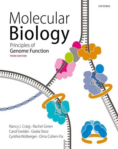 Molecular Biology, Nancy (Professor Craig ; Rachel (Professor Green ; Carol (Professor Greider ; Gisela (Bethesda Storz - Paperback - 9780198788652