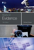 Murphy on Evidence | Glover, Richard (senior Lecturer, Senior Lecturer, School of Law, University of Wolverhampton) | 