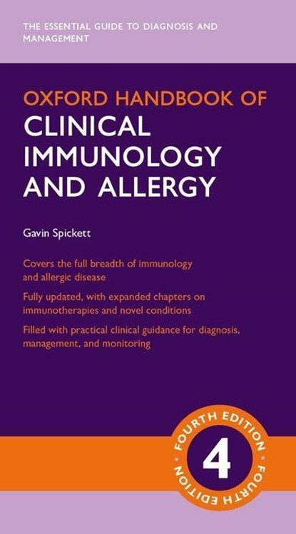Oxford Handbook of Clinical Immunology and Allergy, GAVIN (CONSULTANT CLINICAL IMMUNOLOGIST,  Consultant Clinical Immunologist, Royal Victoria Infirmary Newcastle upon Tyne, UK) Spickett - Gebonden - 9780198789529