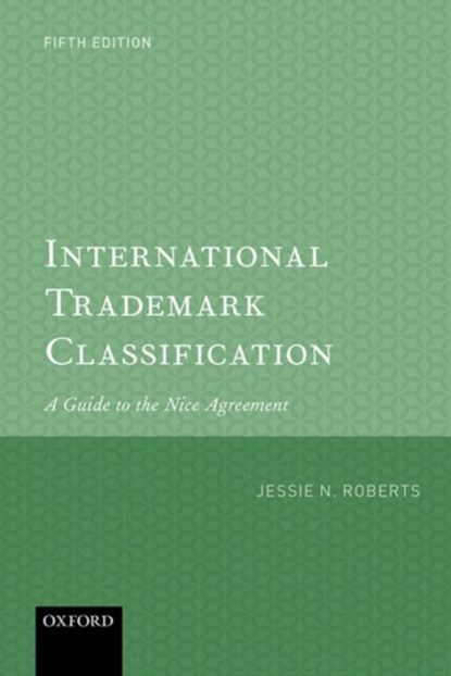International Trademark Classification, Jessie (Consultant Roberts - Gebonden - 9780198790303