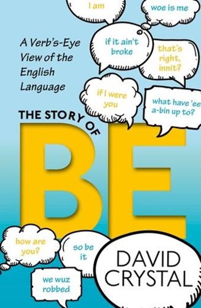 The Story of Be, David Crystal - Gebonden - 9780198791096