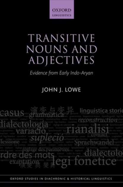 Transitive Nouns and Adjectives, JOHN J. (POSTDOCTORAL RESEARCHER,  Postdoctoral Researcher, University of Oxford) Lowe - Gebonden - 9780198793571