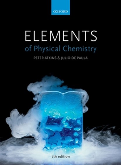 Elements of Physical Chemistry, Peter Atkins - Gebonden - 9780198796701