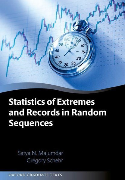 Statistics of Extremes and Records in Random Sequences, Prof Satya N. (Director of Research Majumdar ; Prof Gregory (Senior researcher Schehr - Gebonden - 9780198797333