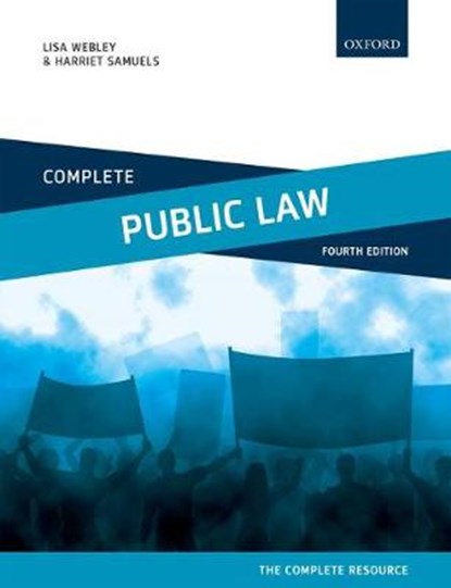 Complete Public Law, WEBLEY,  Lisa (Professor of Legal Education and Research, University of Birmingham) ; Samuels, Harriet (Reader in Law, University of Westminster) - Paperback - 9780198798064