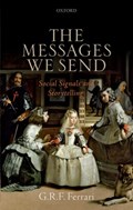 The Messages We Send | Ferrari, G. R. F. (university of California, Berkeley, University of California, Berkeley, Melpomene Professor of Classics) | 
