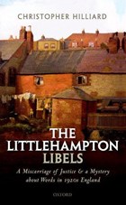 The Littlehampton Libels | Hilliard, Christopher (professor of History, Professor of History, University of Sydney) | 