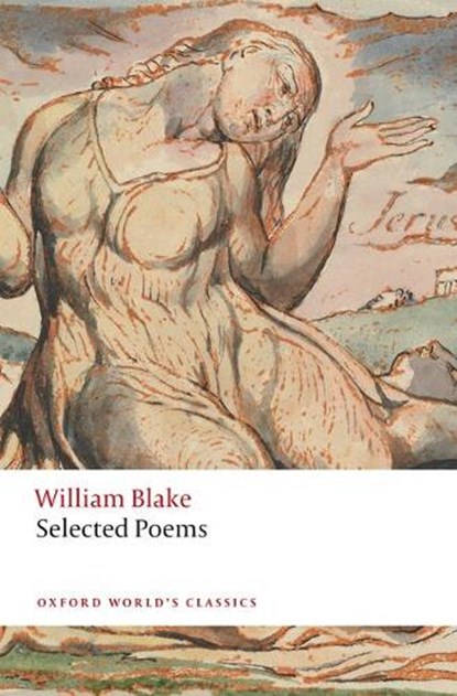 William Blake: Selected Poems, William Blake - Paperback - 9780198804468