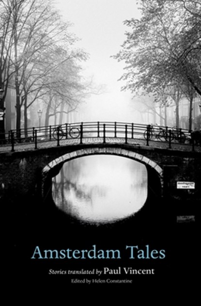 Amsterdam Tales, Helen Constantine - Paperback - 9780198806493