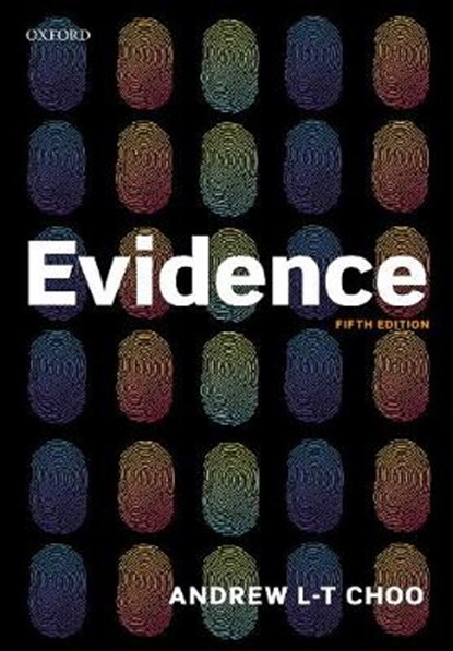 Evidence, ANDREW (PROFESSOR OF LAW,  City, University of London) Choo - Paperback - 9780198806844