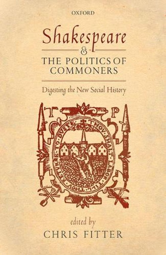 Shakespeare and the Politics of Commoners