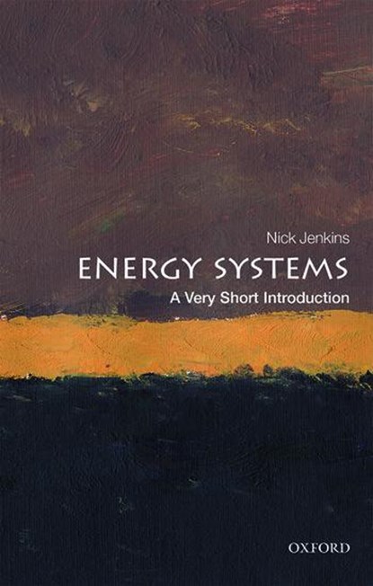 Energy Systems, Nick (Professor of Renewable Energy Jenkins - Paperback - 9780198813927