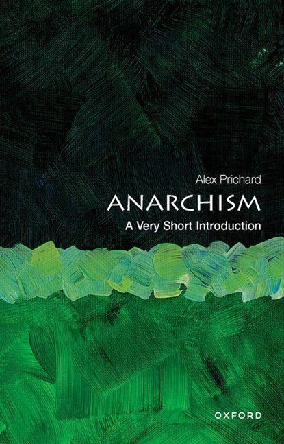 Anarchism, Alex (Associate Professor of International Relations Prichard - Paperback - 9780198815617