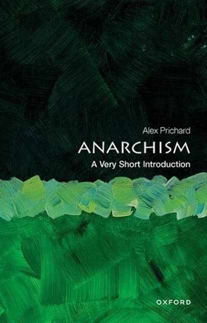 Anarchism, Alex (Associate Professor of International Relations Prichard - Paperback - 9780198815617
