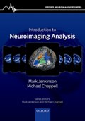 Introduction to Neuroimaging Analysis | Mark (professor Of Neuroimaging, Professor of Neuroimaging, Wellcome Centre for Integrative Neuroimaging, Fmrib Centre, Nuffield Department of Clinical Neurosciences, University of Oxford) Jenkinson ; Michael (associate Professor of Engineering Science, A | 