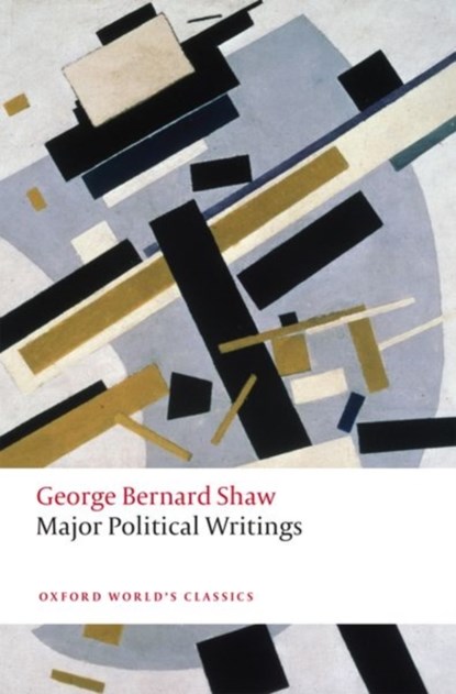 Major Political Writings, George Bernard Shaw - Paperback - 9780198816591