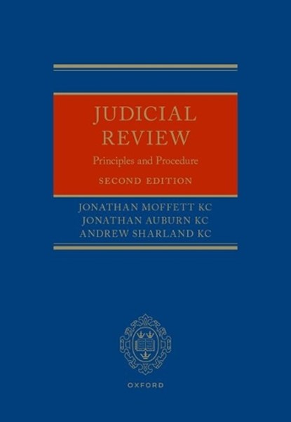 Judicial Review, Jonathan (Barrister Moffett KC ; Jonathan (Barrister Auburn KC ; Andrew (Barrister Sharland KC - Gebonden - 9780198817253