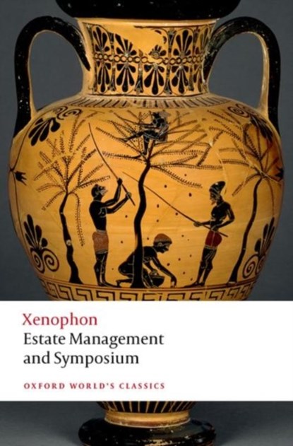 Estate Management and Symposium, Xenophon - Paperback - 9780198823513