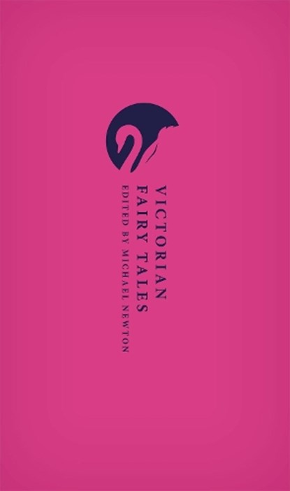 Victorian Fairy Tales, Michael (Senior Lecturer Newton - Gebonden - 9780198825791