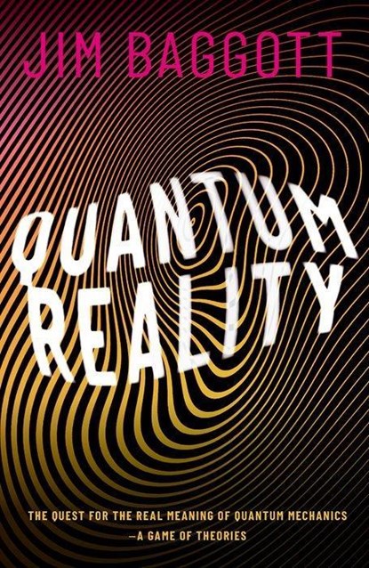Quantum Reality, Jim (Science writer) Baggott - Gebonden - 9780198830153