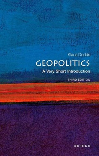 Geopolitics, Klaus (Professor of Geopolitics Dodds - Paperback - 9780198830764