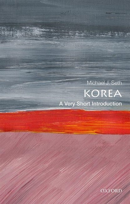 Korea, Michael J. (James Madison University) Seth - Paperback - 9780198830771