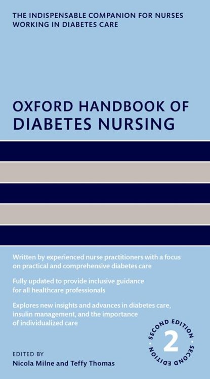 Oxford Handbook of Diabetes Nursing, Ms Nicola (Primary Care Diabetes Specialist Nurse; Queen's Nurse; Brooklands and Northenden PCN Milne ; Ms Teffy (Advanced Clinical Practitioner in Diabetes; Clinical Lead for the Inpatient Diabetes Team Thomas - Paperback - 9780198831846
