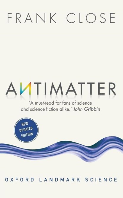 Antimatter, Frank (Emeritus Professor of Physics Close - Paperback - 9780198831914
