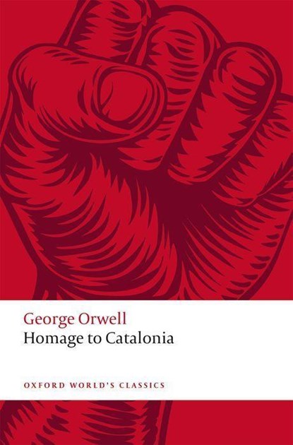 Homage to Catalonia, George Orwell - Paperback - 9780198838418