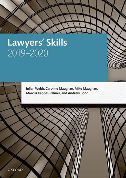 Lawyers' Skills, Julian (Professor of Law Webb ; Caroline (Former Visiting Fellow Maughan ; Mike (Former Senior Lecturer in Organisational Behaviour Maughan ; Marcus (Senior Lecturer in Law Keppel-Palmer - Paperback - 9780198838647