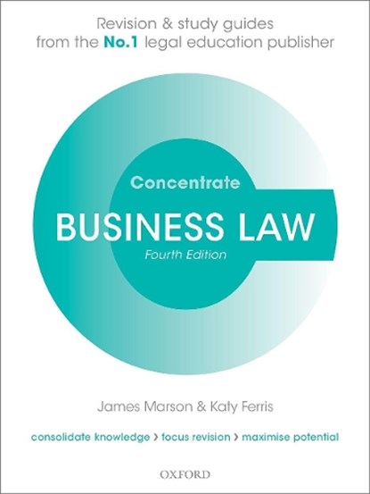 Business Law Concentrate, James (Principal Lecturer in Law Marson ; Katy (Assistant Professor in Business Law Ferris - Paperback - 9780198840602