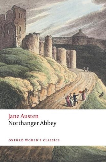 Northanger Abbey, Jane Austen - Paperback - 9780198841067