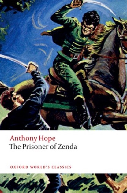 The Prisoner of Zenda, Anthony Hope - Paperback - 9780198841098