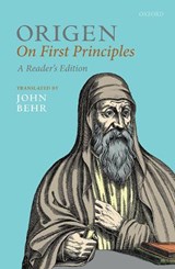 Origen - John (Dean and Professor of Patristics Behr - 9780198845317