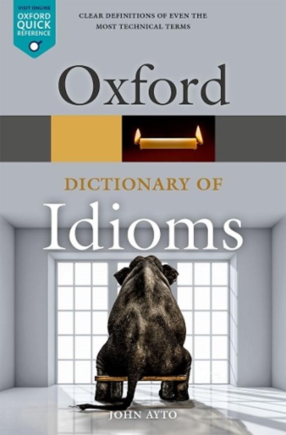 Oxford Dictionary of Idioms, John (Freelance writer) Ayto - Paperback - 9780198845621