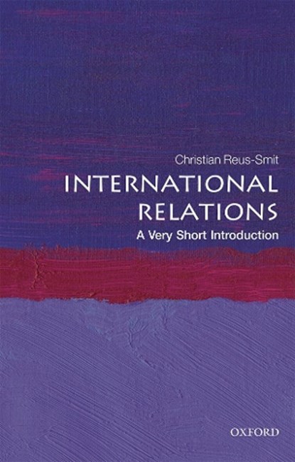 International Relations, Christian (Professor of International Relations Reus-Smit - Paperback - 9780198850212